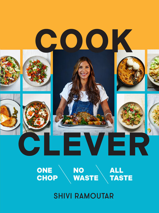 Title details for Cook Clever by Shivi Ramoutar - Wait list